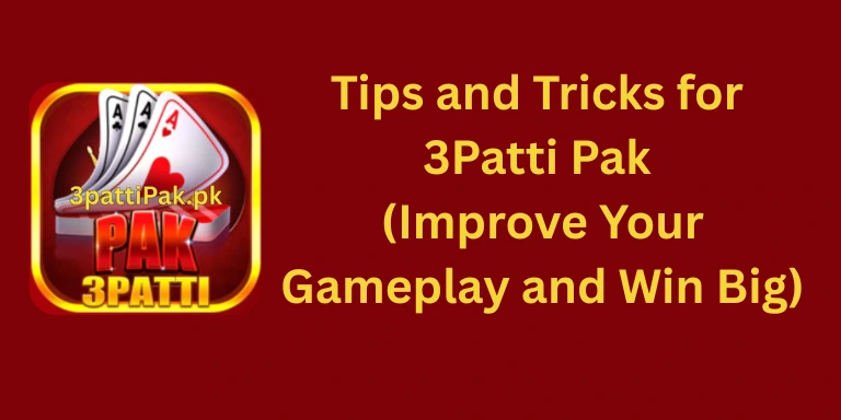 Tips and Tricks for 3Patti Pak to win big